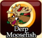 Derp moosefish - AQWorlds Wiki