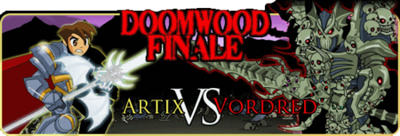 DoomWood Finale - Artix VS Vordred!